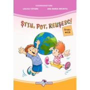 ŞTIU, POT, REUŞESC! GRUPA MICĂ