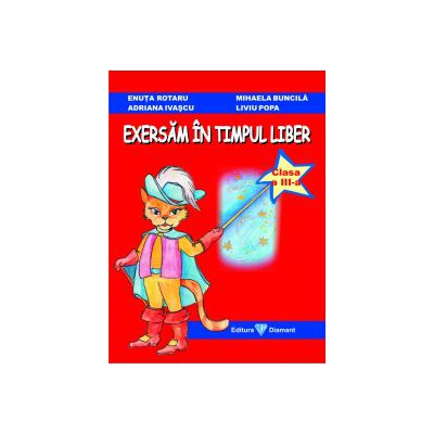 Exersam in timpul liber clasa a III- a + Diploma