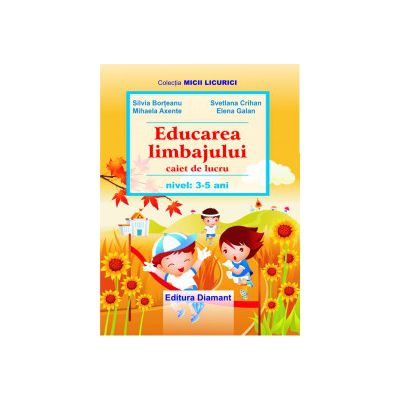 EDUCAREA LIMBAJULUI 3-5 ANI-2009