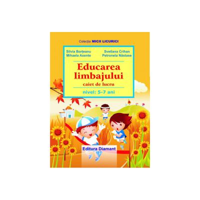 EDUCAREA LIMBAJULUI 5-7 ANI-2009