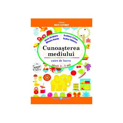 CUNOAŞTEREA MEDIULUI 3-5 ANI