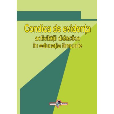 Condica de evidenţa activităţii didactice în educaţia timpurie